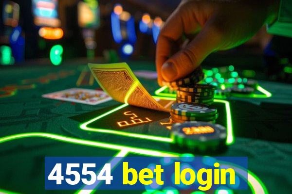 4554 bet login